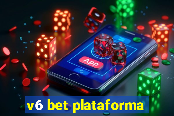 v6 bet plataforma